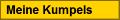 Meine Kumpels